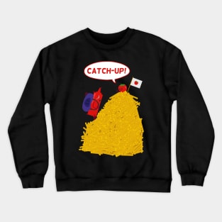 Catch-Up Tomato Ketchup | Fast Food Jokes Crewneck Sweatshirt